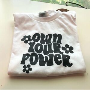 Own your Power NEW white short sleeve shirt